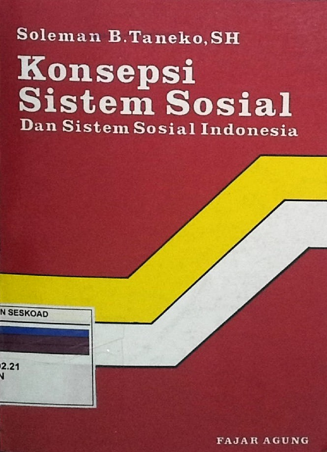 KONSEPSI SISTEM SOSIAL DAN SISTEM SOSIAL INDONESIA